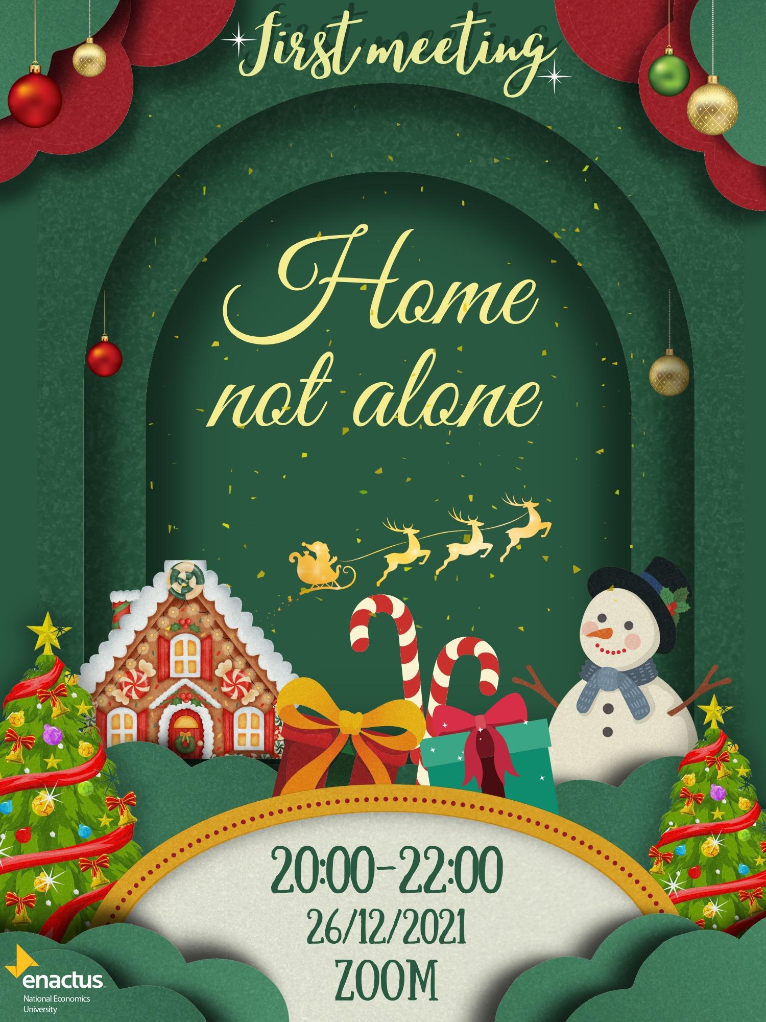 First Meeting 2021: Home Not Alone